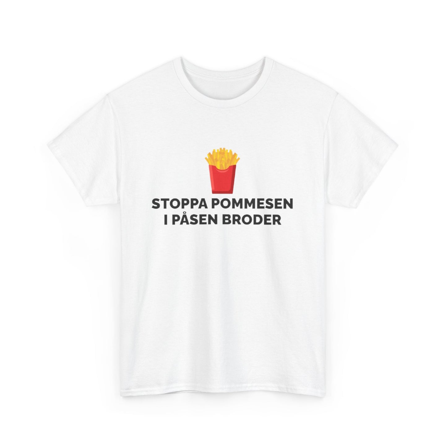 Stoppa Pommesen I Påsen Broder